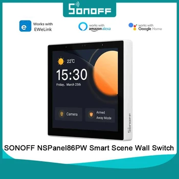 SONOFF NSPanel86PW Akıllı Sahne Duvar Anahtarı Wifi Akıllı Termostat Ekran Anahtarı Kontrolü Alexa Google Ev İle Çalışır