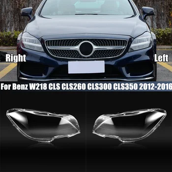 Benz için W218 CLS CLS260 CLS300 CLS350 2012-2016 Far Kapağı Far Kabuk Maskesi Şeffaf Abajur Kılıfı Pleksiglas