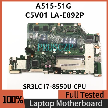 Ücretsiz Kargo Anakart ACER Aspire A515-51G Laptop Anakart C5V01 LA-E892P İle SR3LC I7-8550U CPU %100 % Tam İyi Çalışıyor